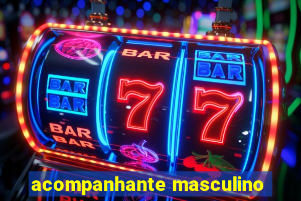 acompanhante masculino